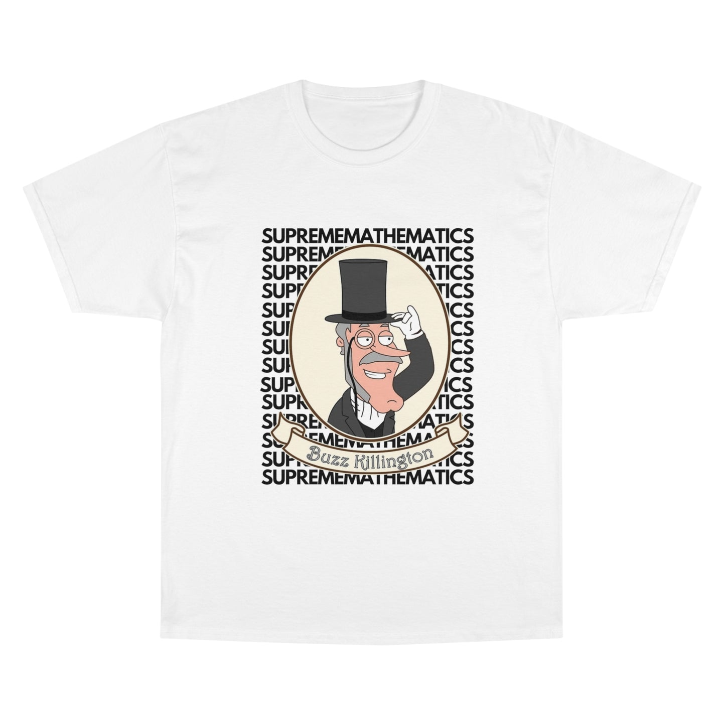 SUPREMEMATHEMATICS BUZZ KILLINGTON TEE
