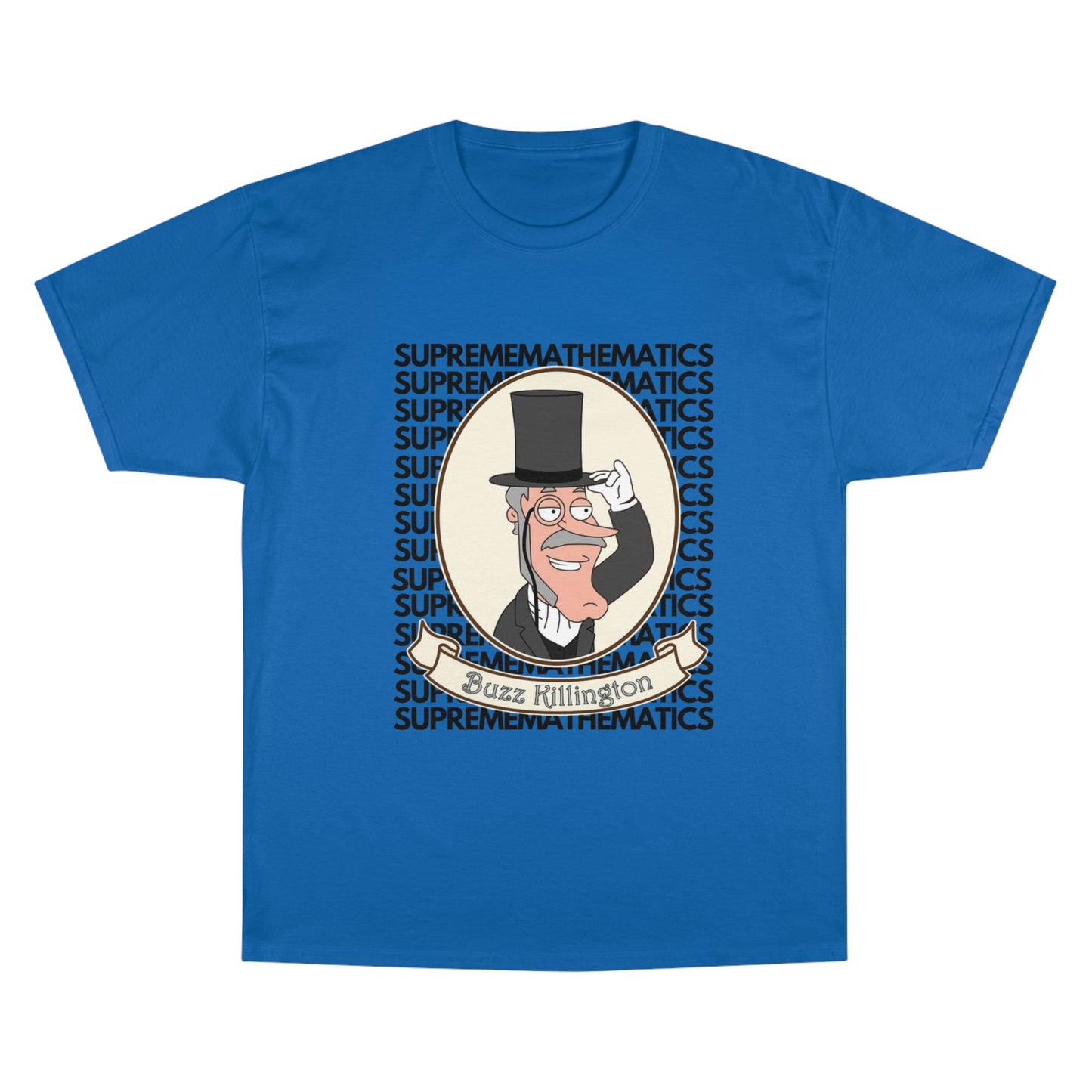 SUPREMEMATHEMATICS BUZZ KILLINGTON TEE