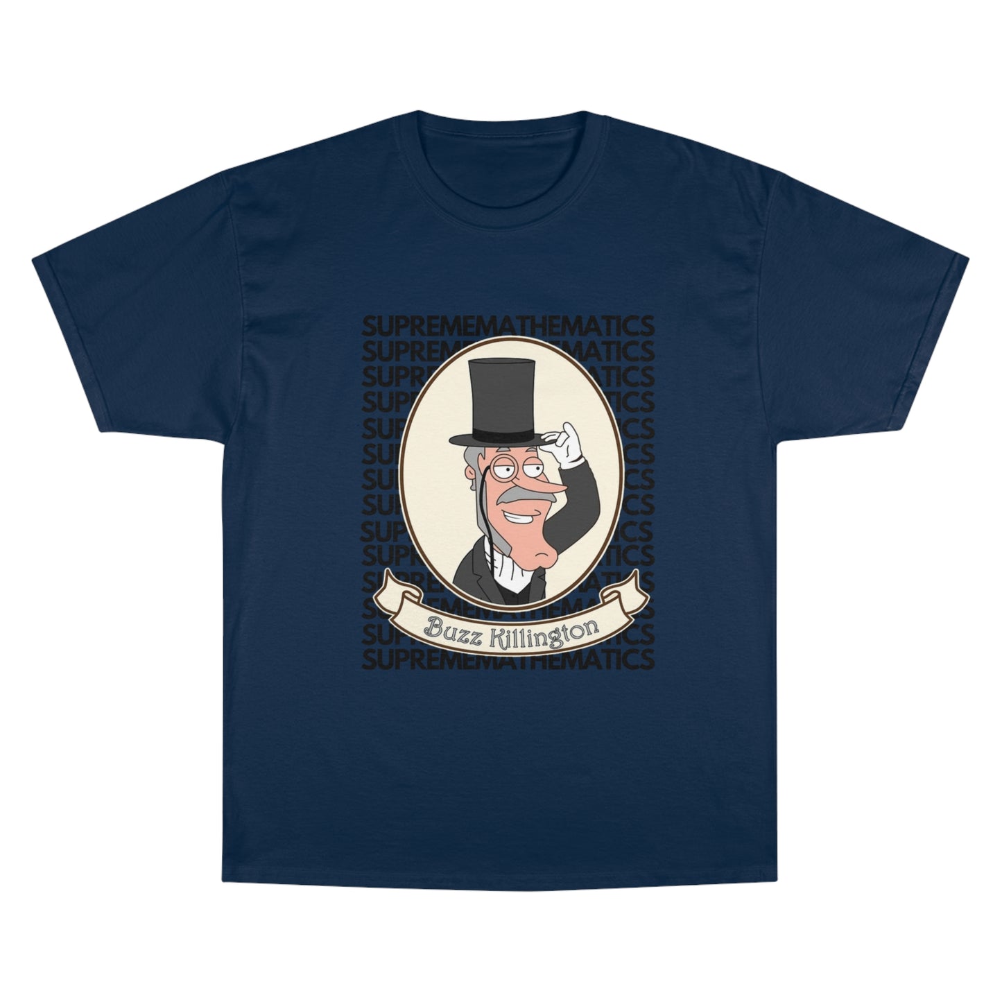 SUPREMEMATHEMATICS BUZZ KILLINGTON TEE