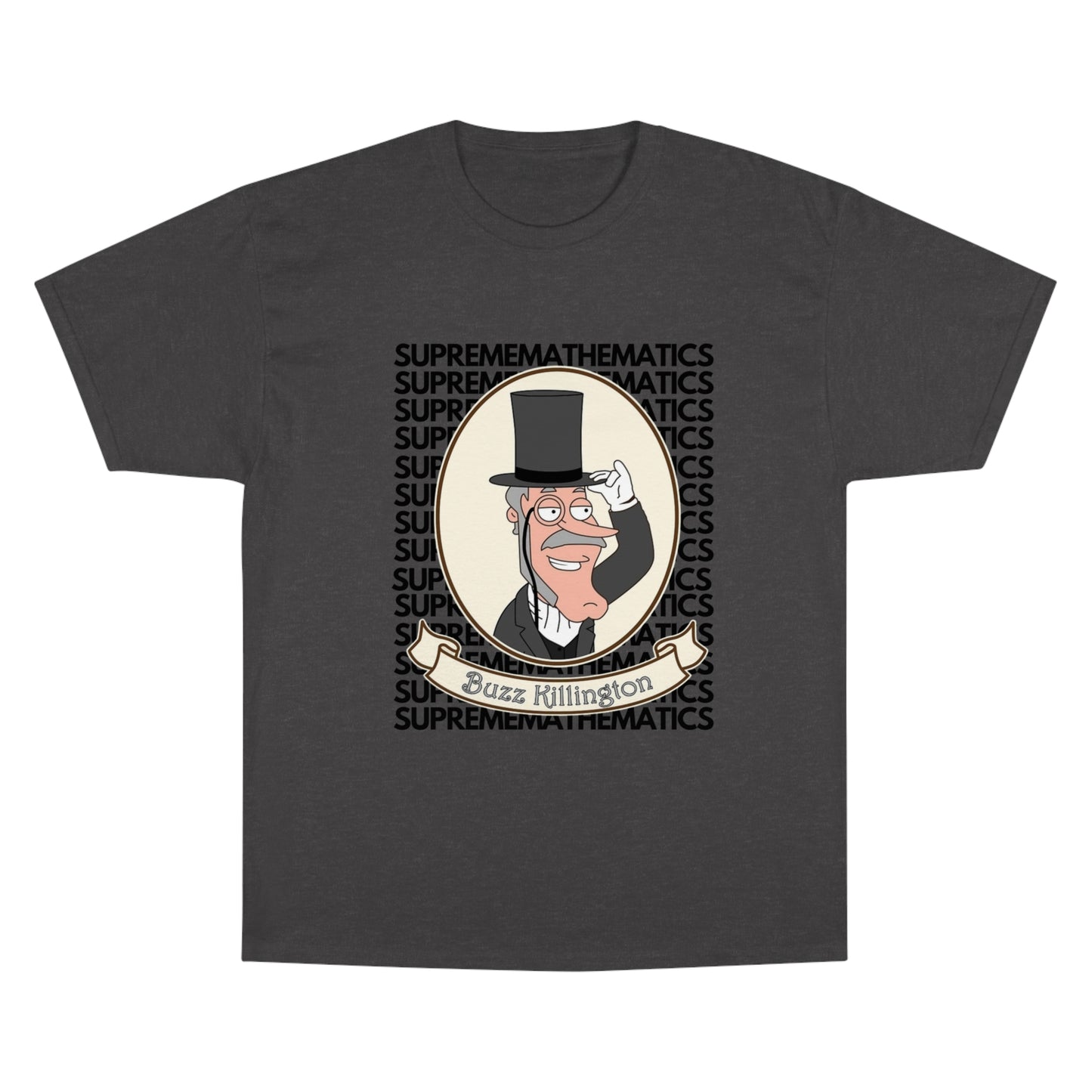 SUPREMEMATHEMATICS BUZZ KILLINGTON TEE