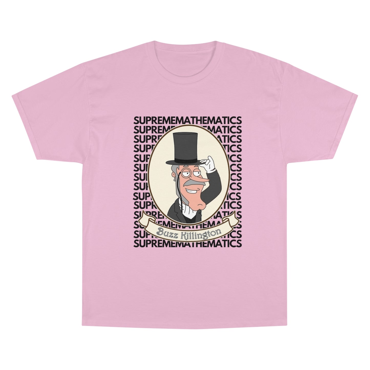SUPREMEMATHEMATICS BUZZ KILLINGTON TEE