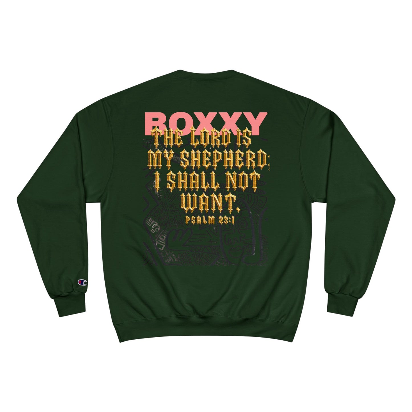 BOXXY PSALM 23:1 SWEATSHIRT