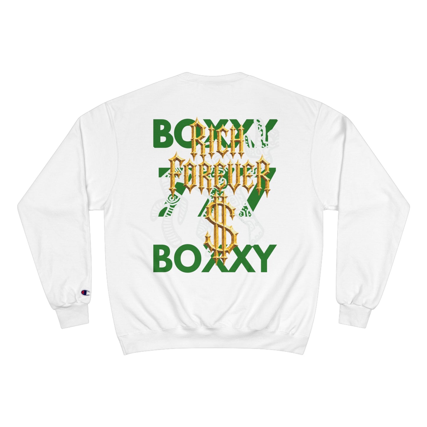 BOXXY RICH FOREVER SWEATSHIRT