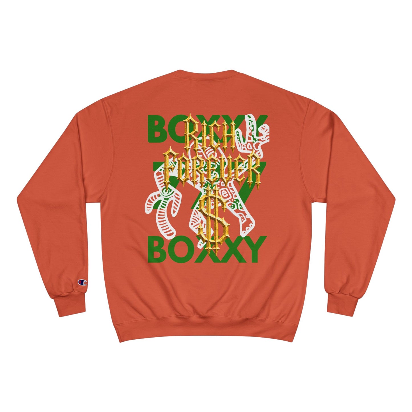 BOXXY RICH FOREVER SWEATSHIRT