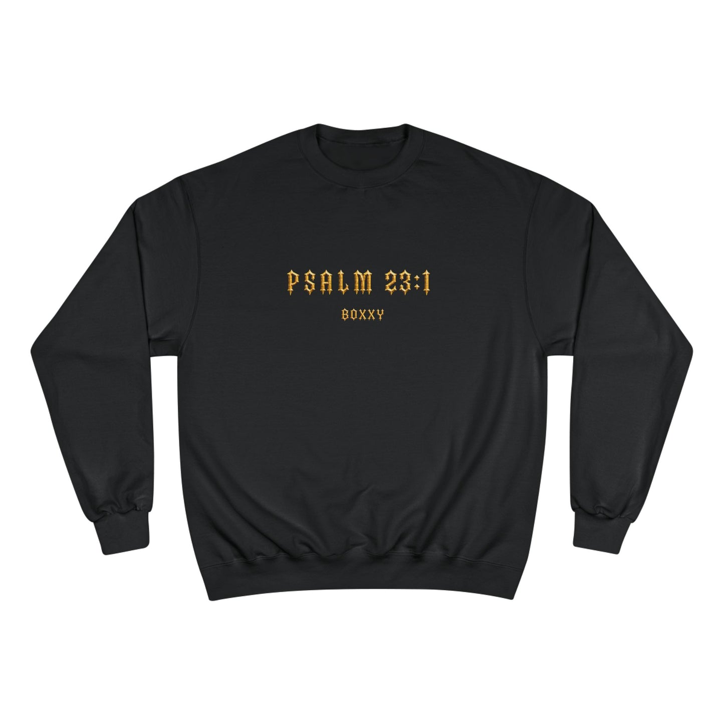 BOXXY PSALM 23:1 SWEATSHIRT
