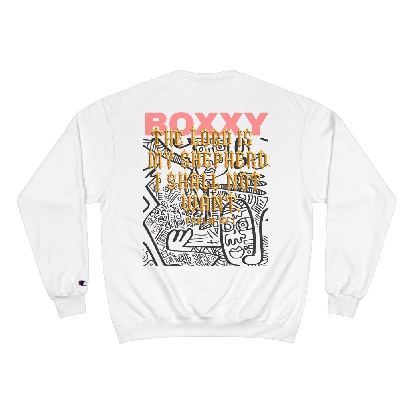 BOXXY PSALM 23:1 SWEATSHIRT