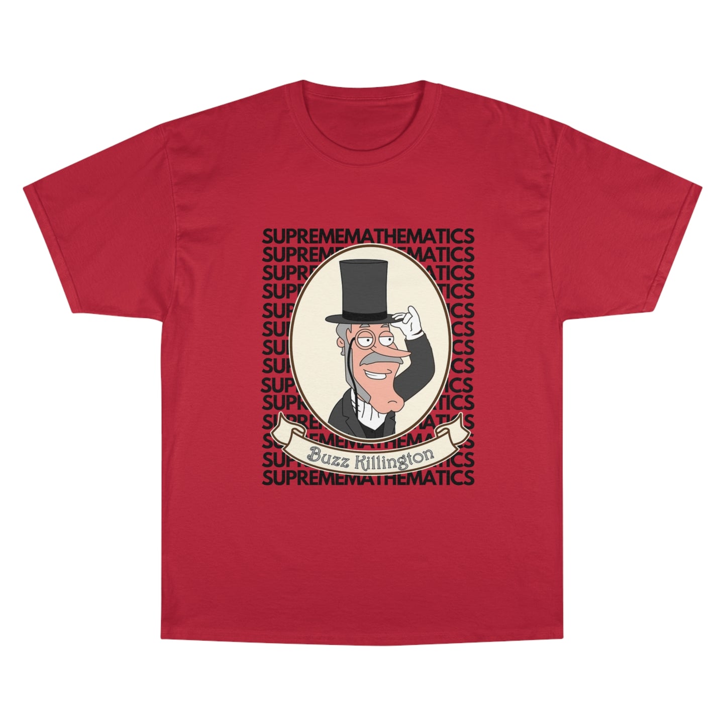 SUPREMEMATHEMATICS BUZZ KILLINGTON TEE