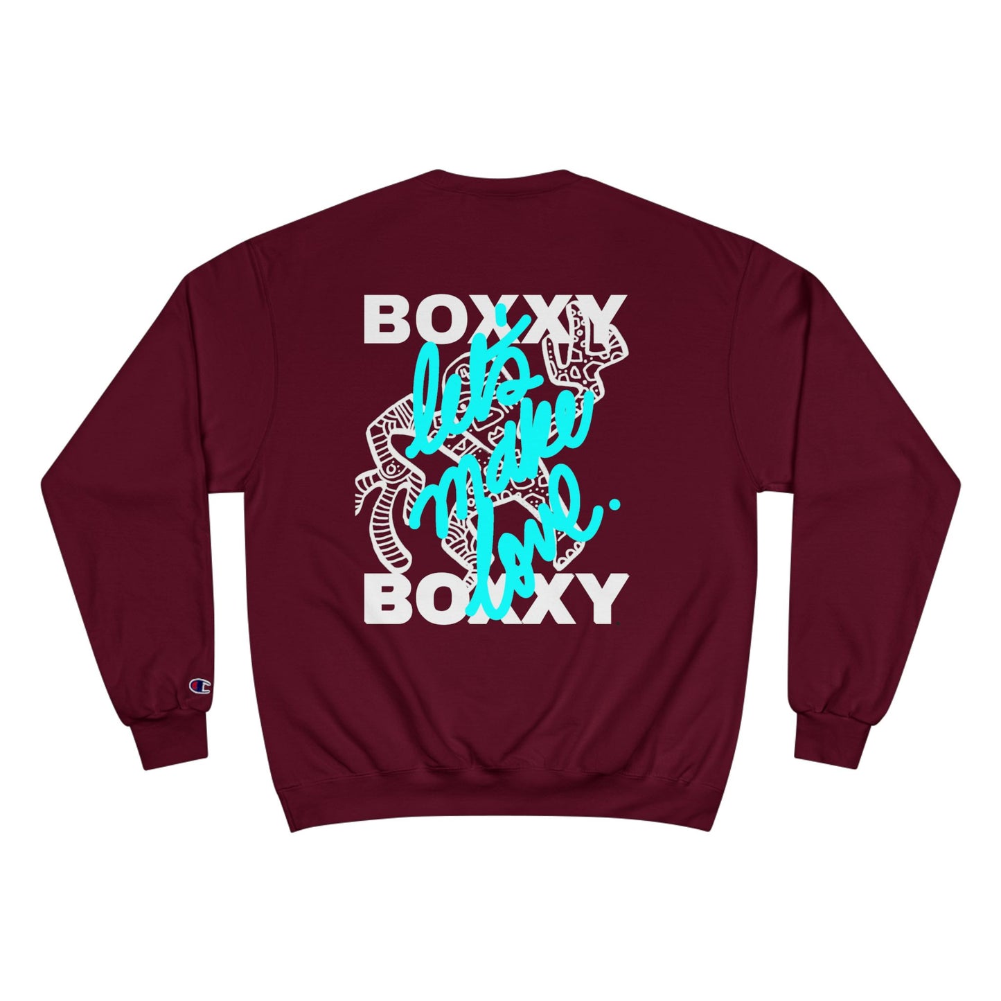 BOXXY LETS MAKE LOVE CREWNECK