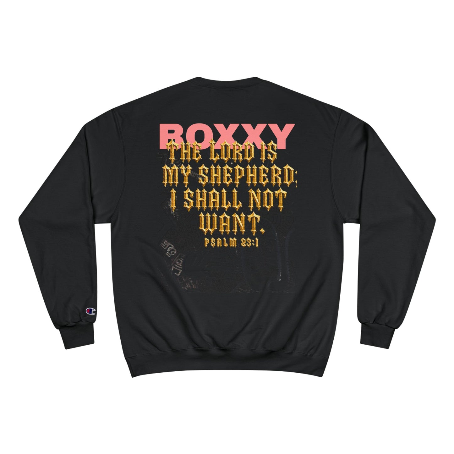 BOXXY PSALM 23:1 SWEATSHIRT