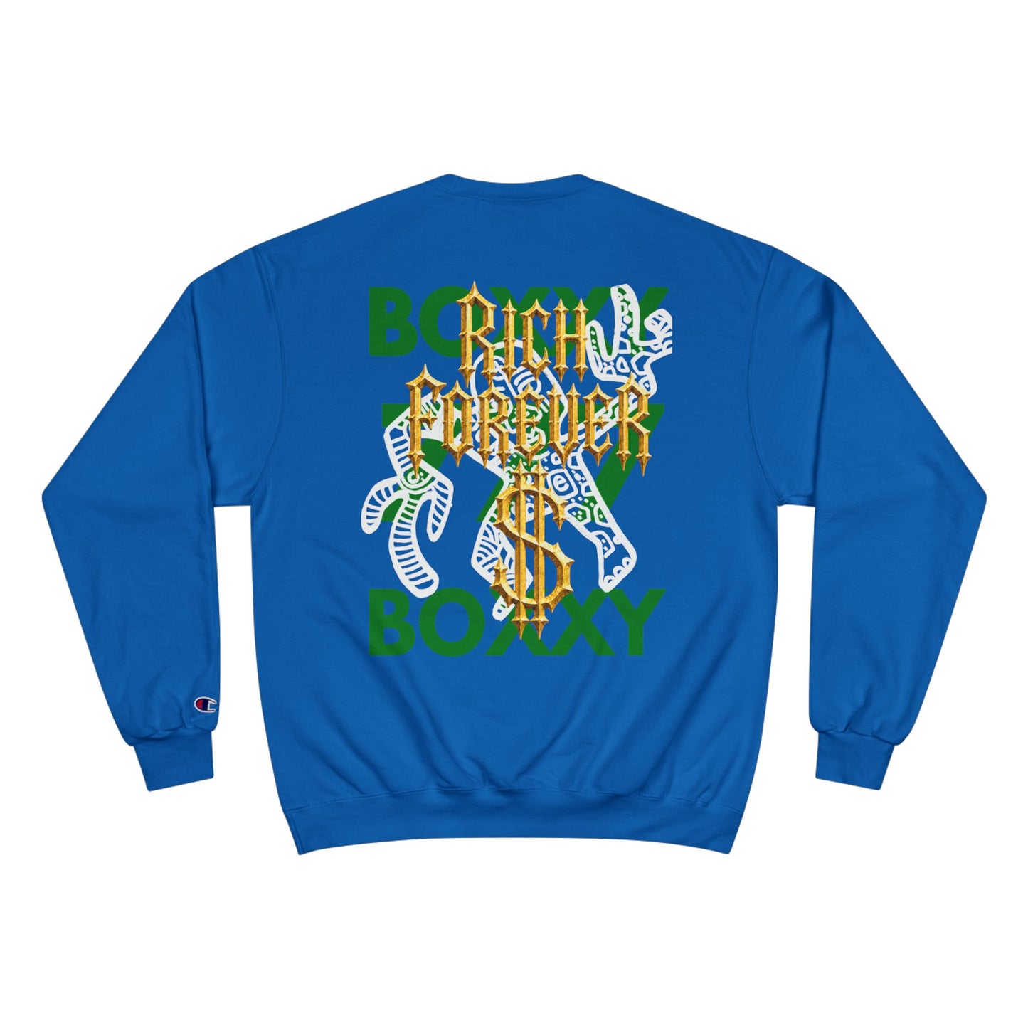 BOXXY RICH FOREVER SWEATSHIRT