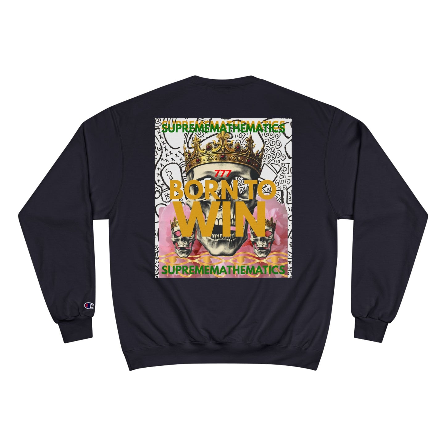 SUPREMEMATHEMATICS BORN TO WIN SWEATSHIRT