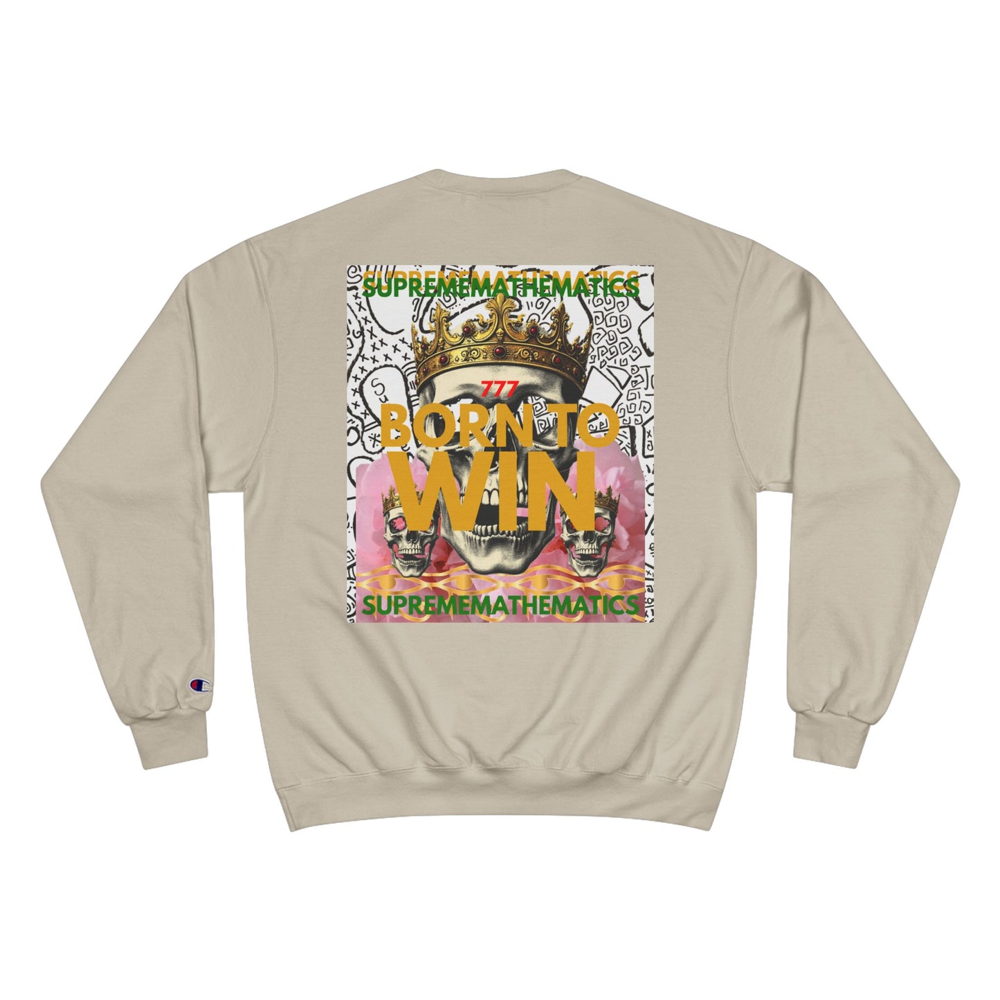 SUPREMEMATHEMATICS BORN TO WIN SWEATSHIRT